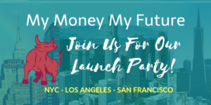 My Money My Future Launch Announcement